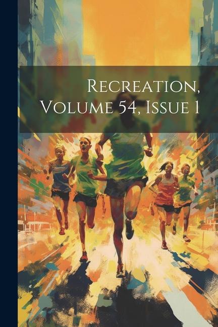 Recreation Volume 54 Issue 1