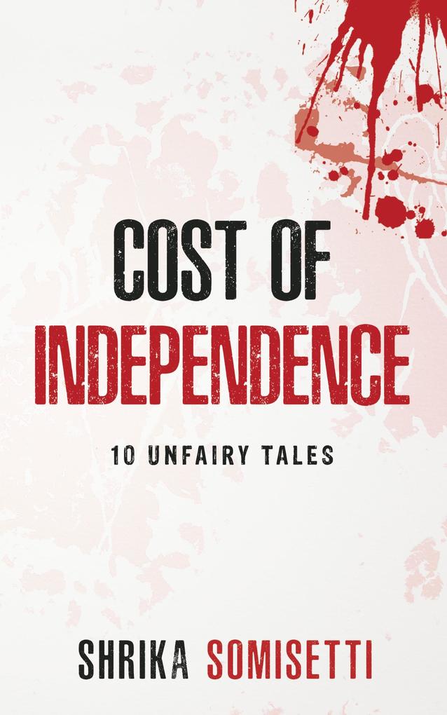 Cost of Independence