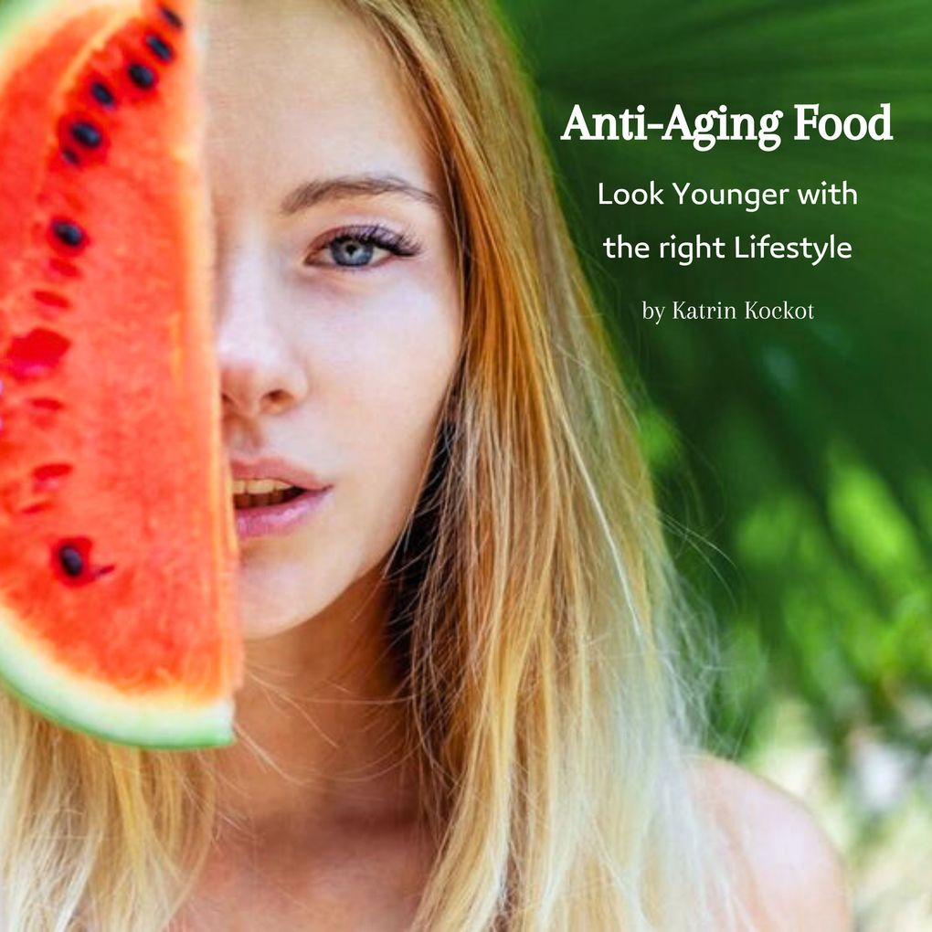 Anti-Aging Food