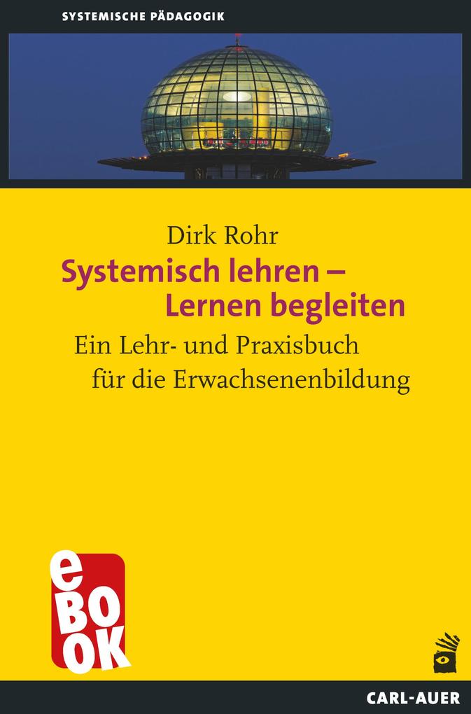 Systemisch lehren - Lernen begleiten