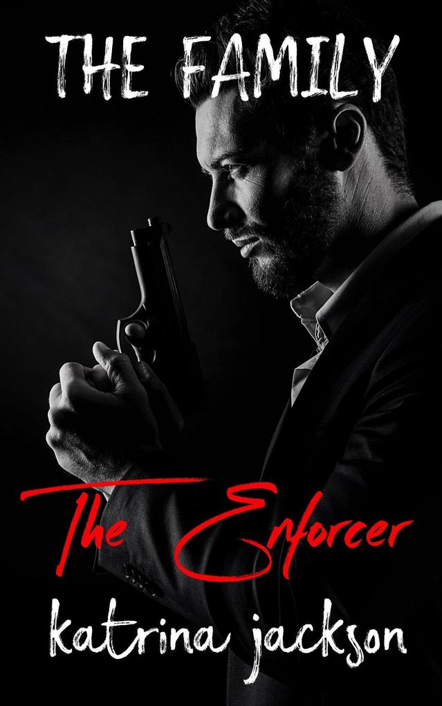 The Enforcer (The Family #3)