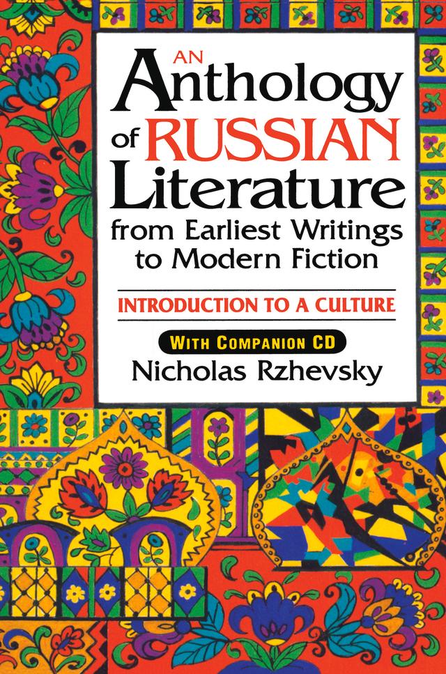 An Anthology of Russian Literature from Earliest Writings to Modern Fiction