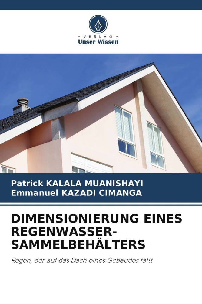 DIMENSIONIERUNG EINES REGENWASSER-SAMMELBEHÄLTERS