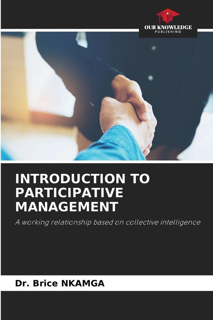 INTRODUCTION TO PARTICIPATIVE MANAGEMENT