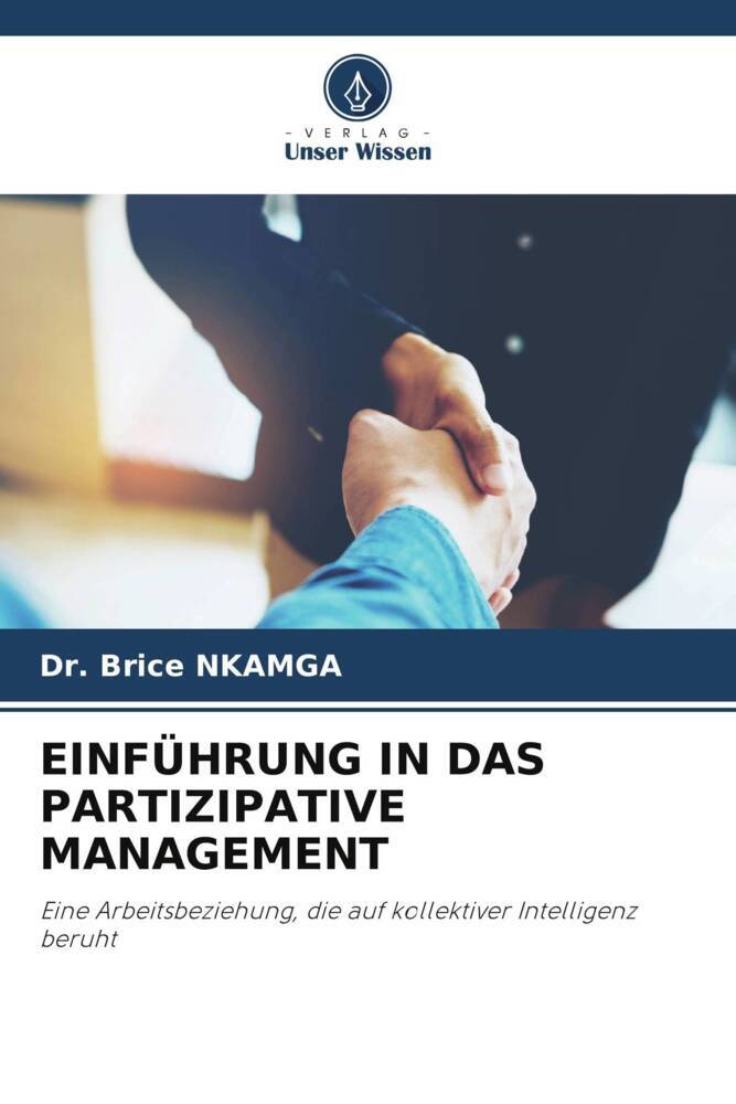 EINFÜHRUNG IN DAS PARTIZIPATIVE MANAGEMENT