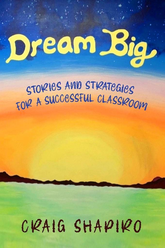 Dream Big