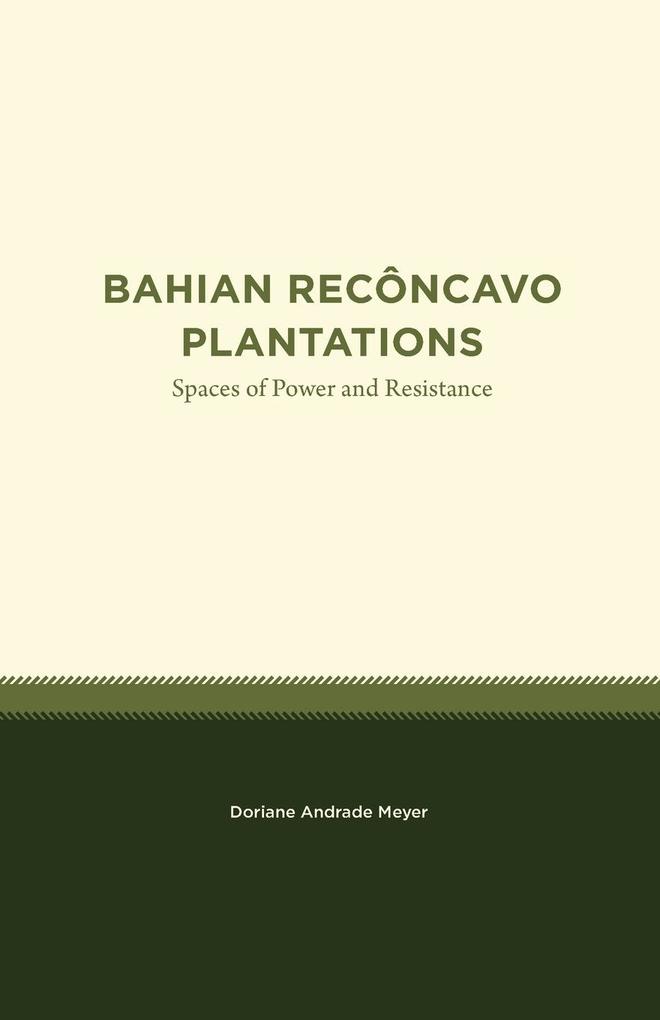 Bahian Recôncavo Plantations