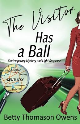 The Visitor Has a Ball: Contemporary Mystery and Light Suspense