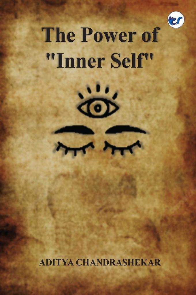 The Power of 'Inner self'