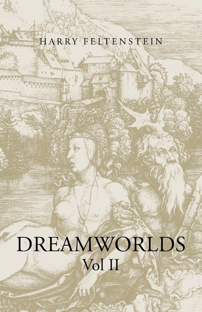 Dreamworlds Vol. 2
