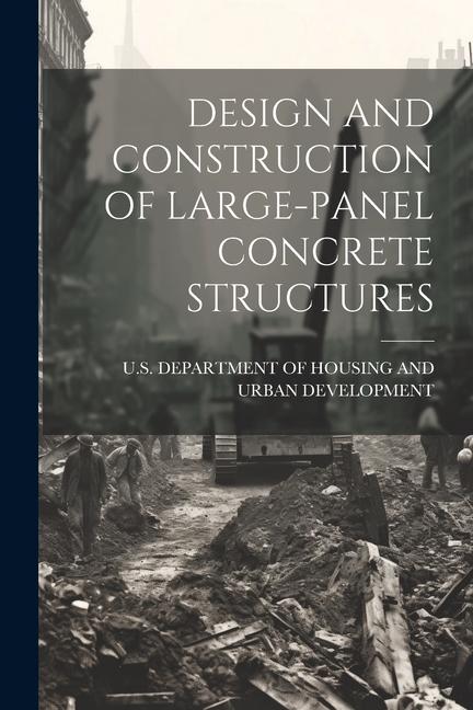  and Construction of Large-Panel Concrete Structures