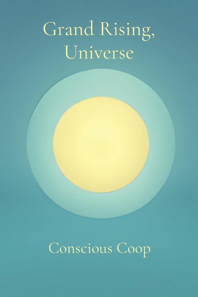 Grand Rising Universe