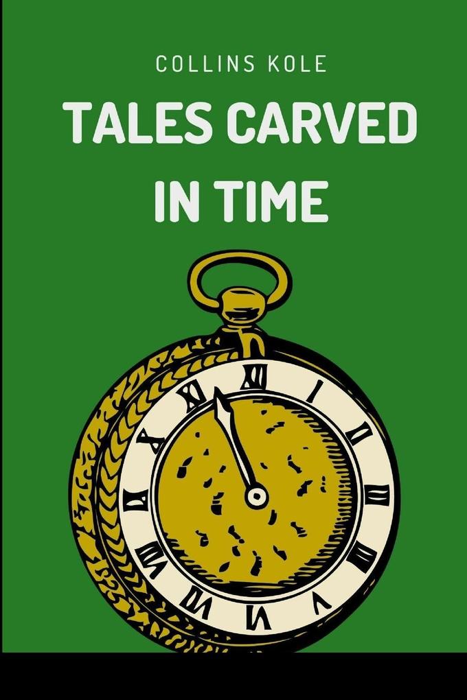 Tales Carved in Time