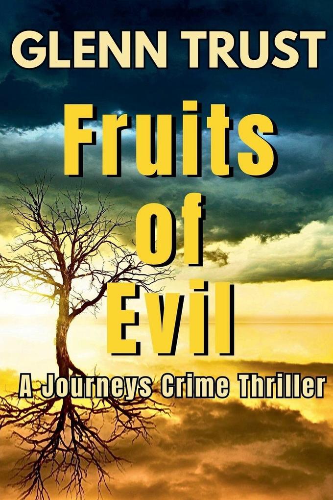 Fruits of Evil