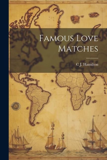 Famous Love Matches