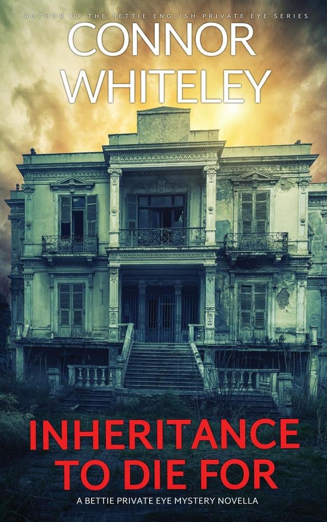 Inheritance To Die For