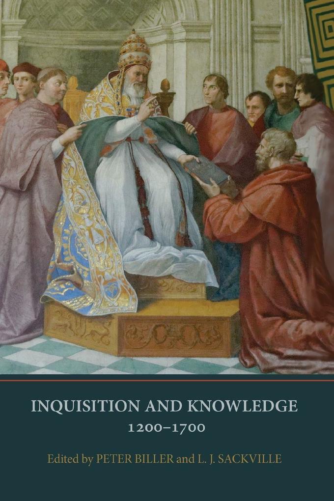 Inquisition and Knowledge 1200-1700