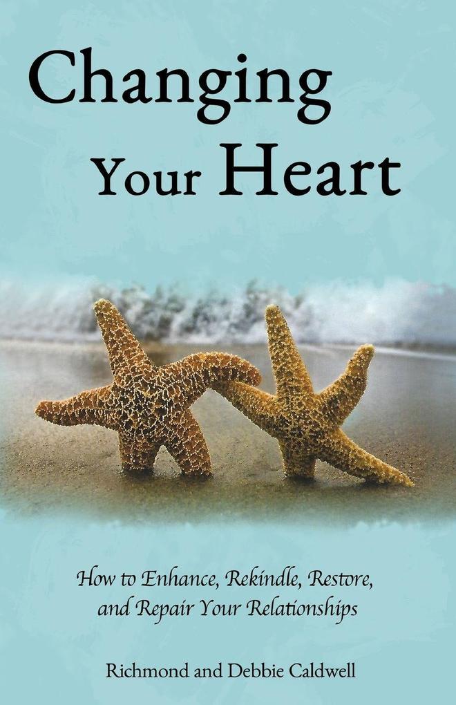 Changing Your Heart