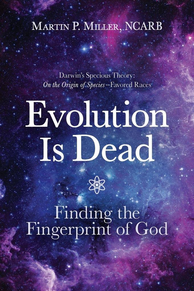 Evolution Is Dead