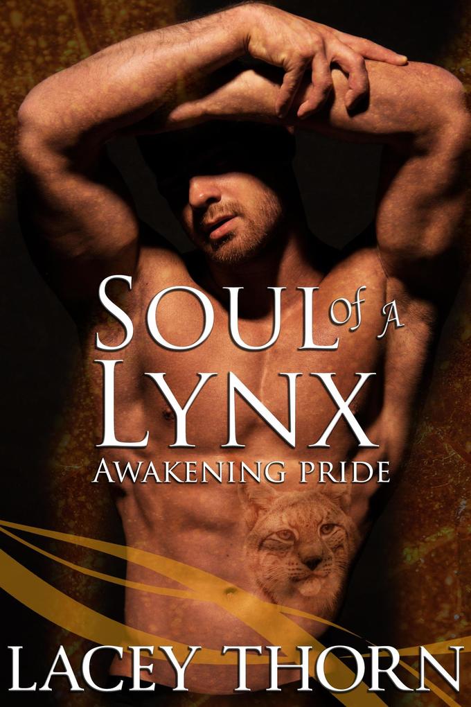 Soul of a Lynx (Awakening Pride #12)