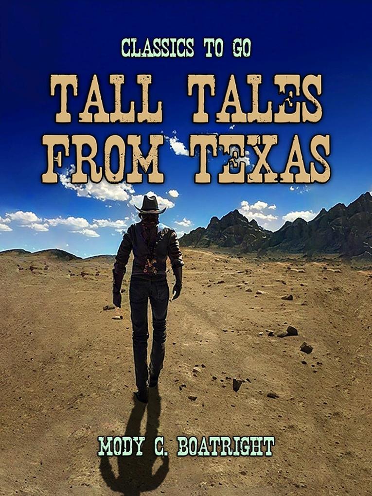Tall Tales From Texas