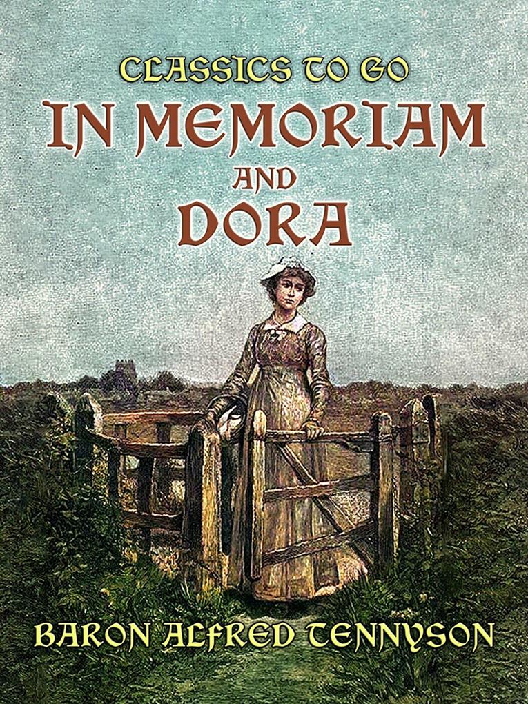 In Memoriam and Dora