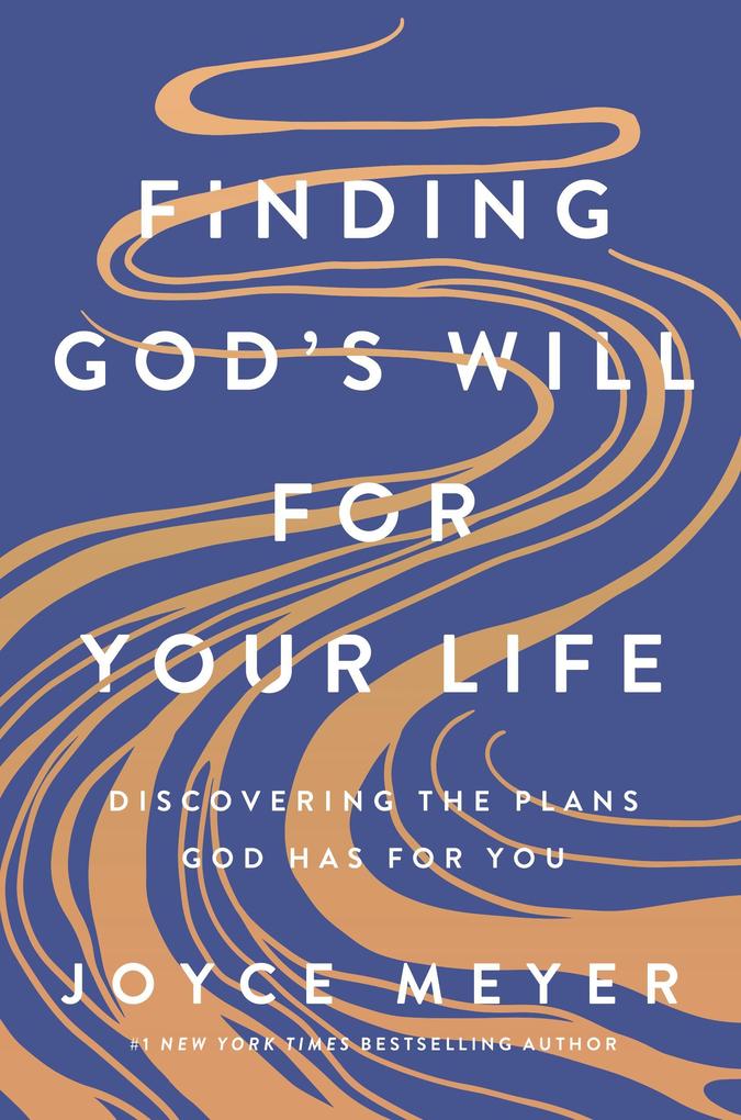 Finding God‘s Will for Your Life