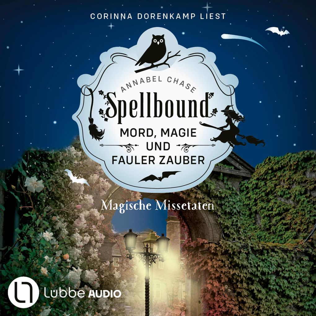Magische Missetaten - Spellbound - Mord Magie und fauler Zauber Folge 4