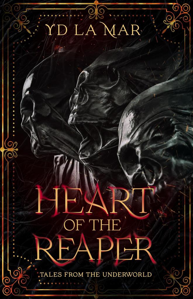 Heart of the Reaper: Tales from the Underworld (Soul Taker Series #1.5)