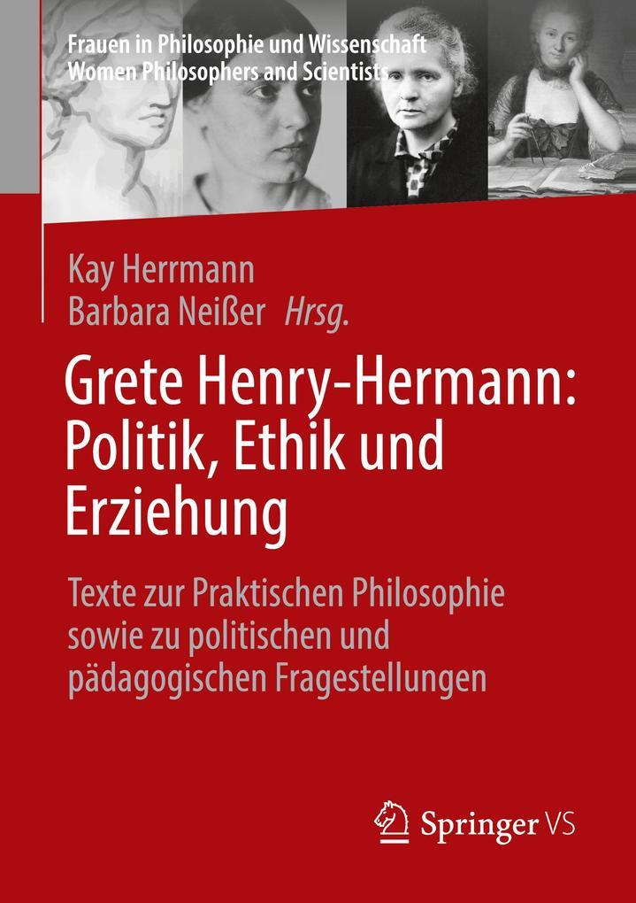 Grete Henry-Hermann: Politik Ethik und Erziehung