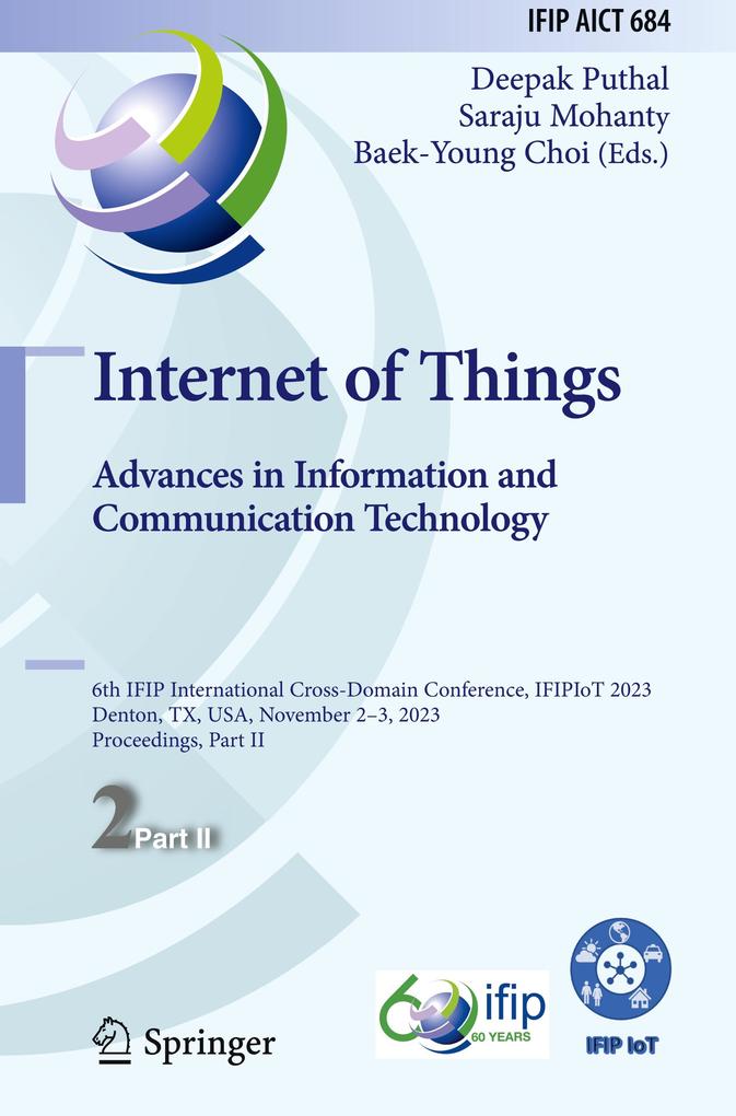 Internet of Things. Advances in Information and Communication Technology