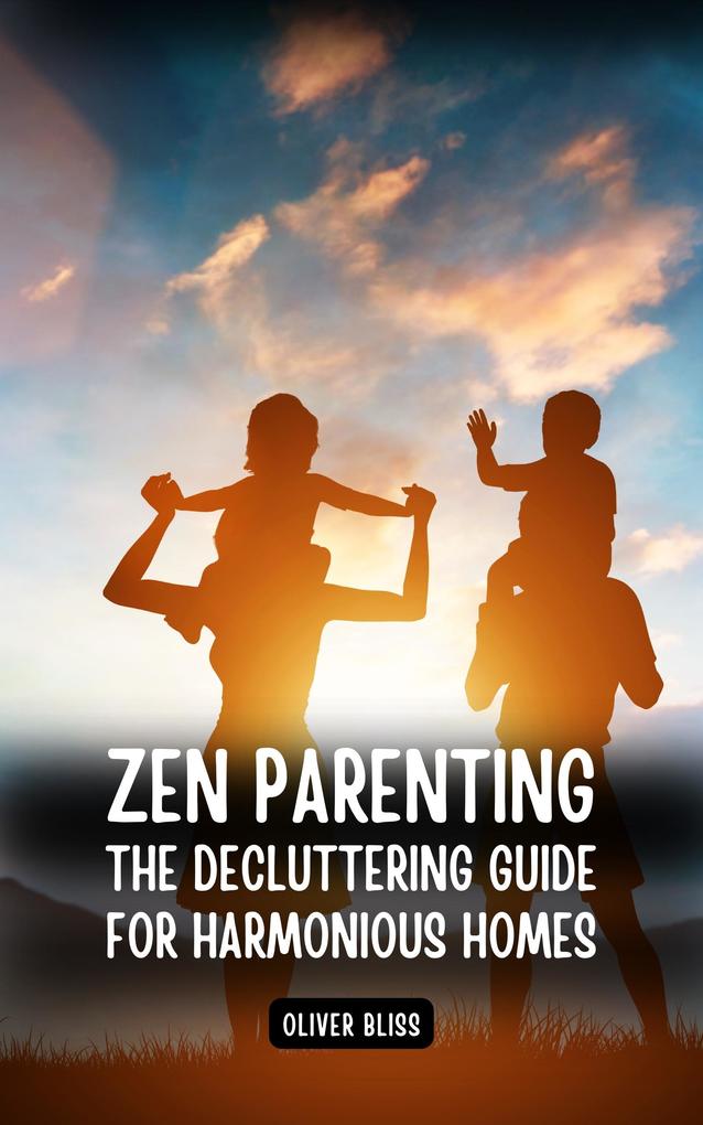 Zen Parenting