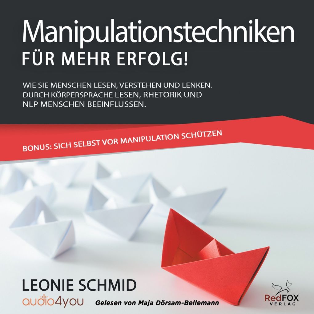 Manipulationstechniken für mehr Erfolg!