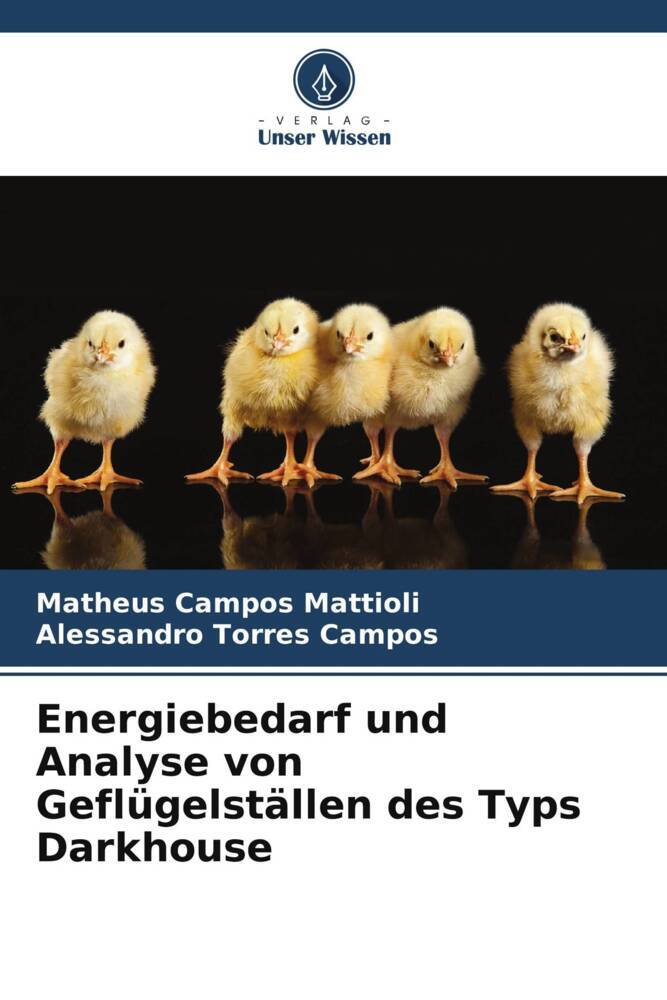 Energiebedarf und Analyse von Geflügelställen des Typs Darkhouse