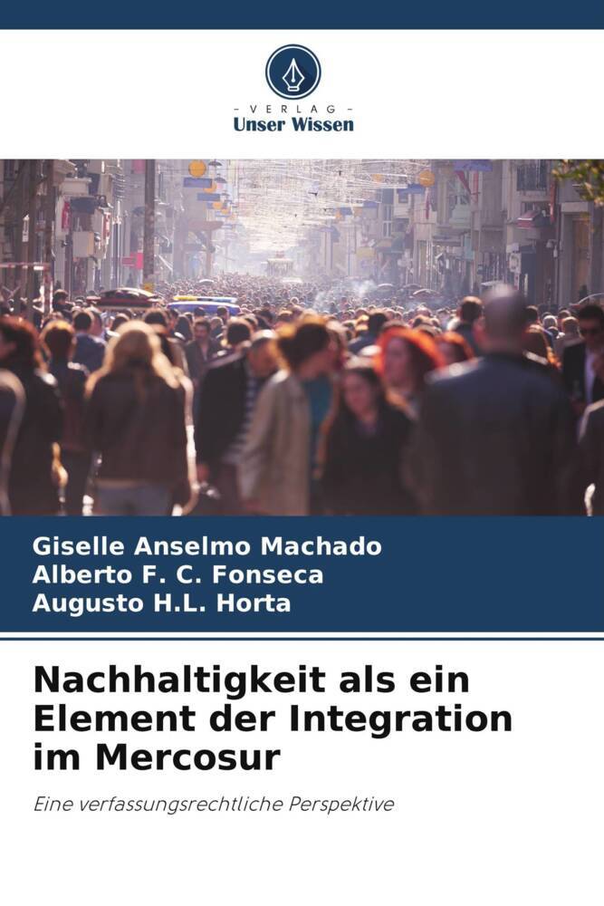 Nachhaltigkeit als ein Element der Integration im Mercosur