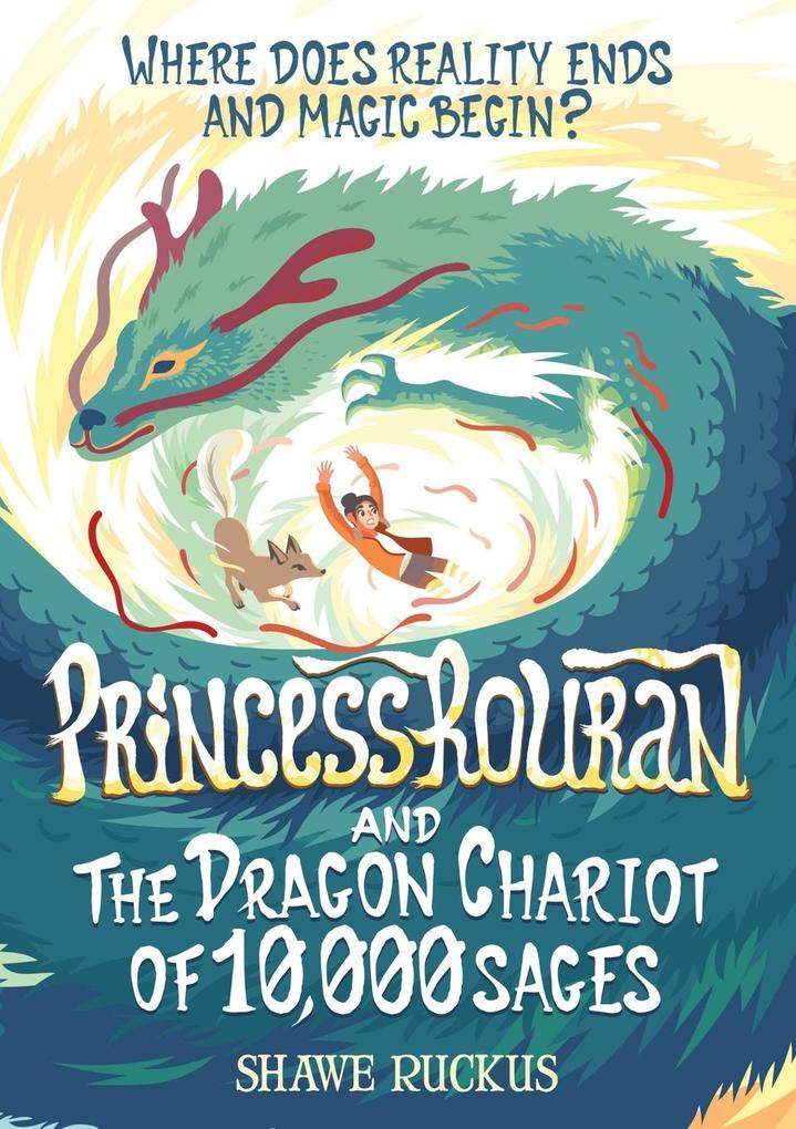 Princess Rouran and the Dragon Chariot of 10000 Sages