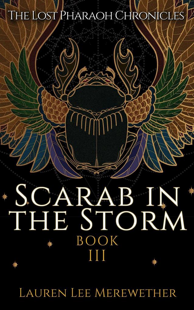 Scarab in the Storm (The Lost Pharaoh Chronicles #3)