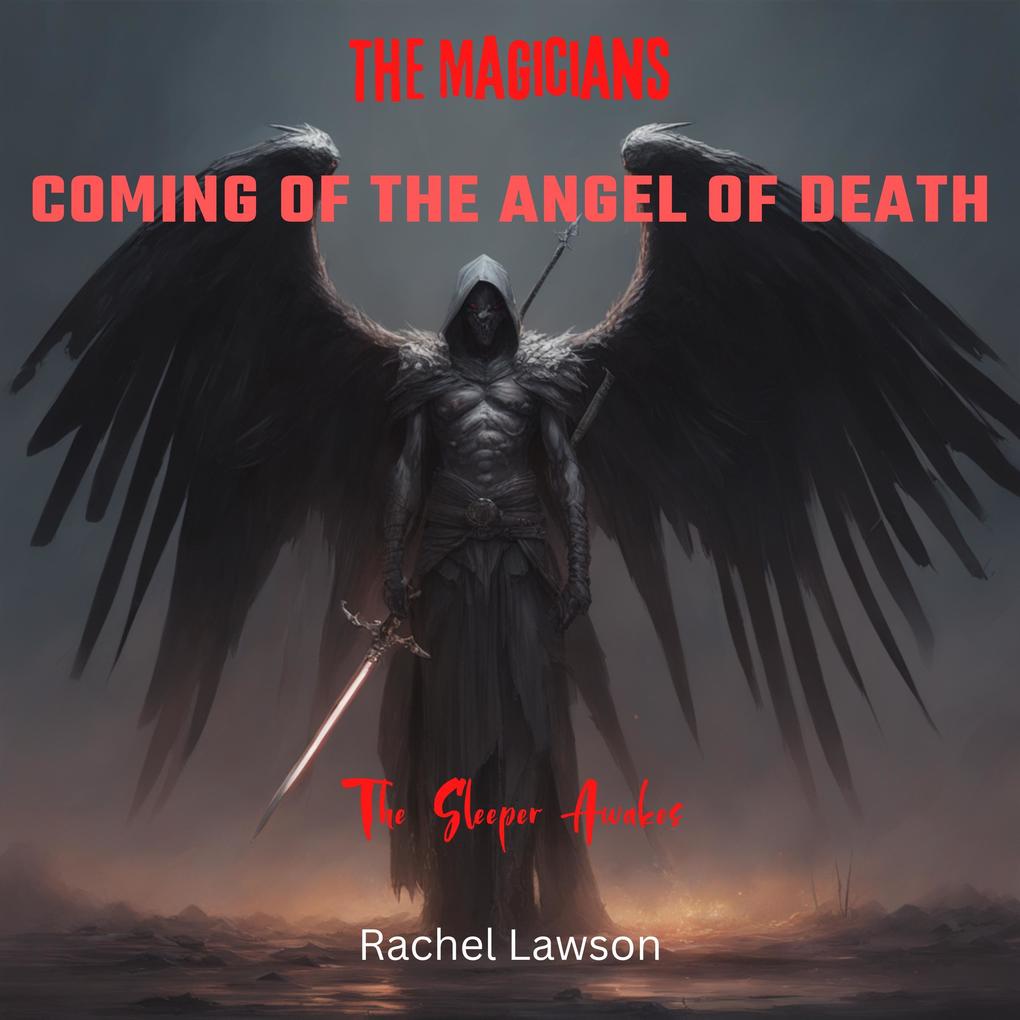 Coming of the Angel of Death (The Magicians)