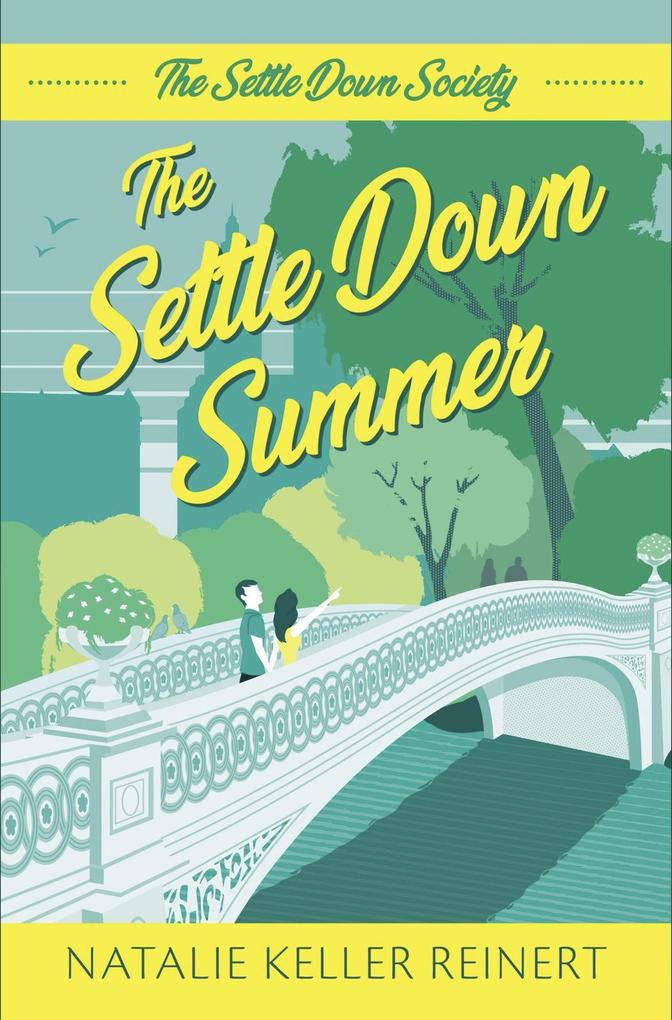 The Settle Down Summer (The Settle Down Society #2)