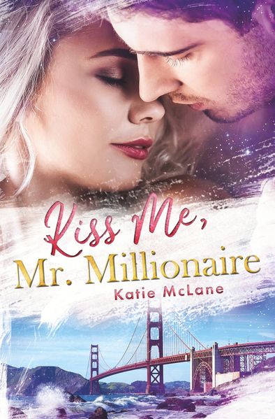 Kiss Me Mr. Millionaire