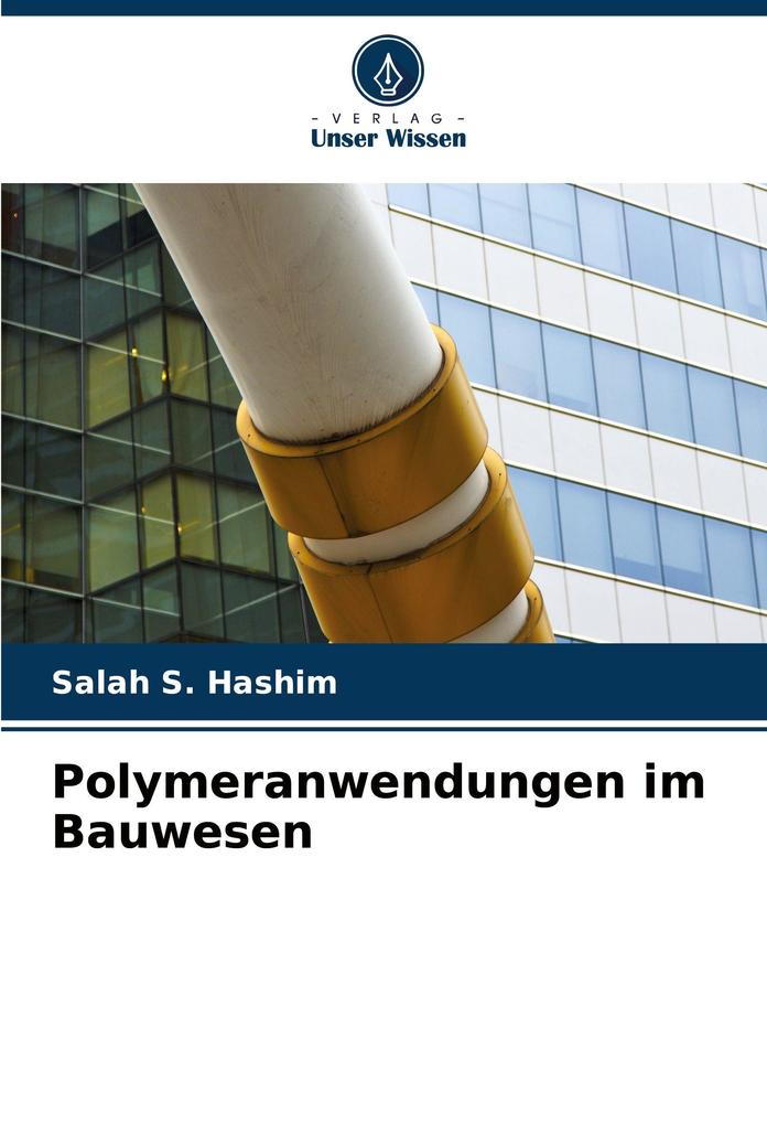 Polymeranwendungen im Bauwesen