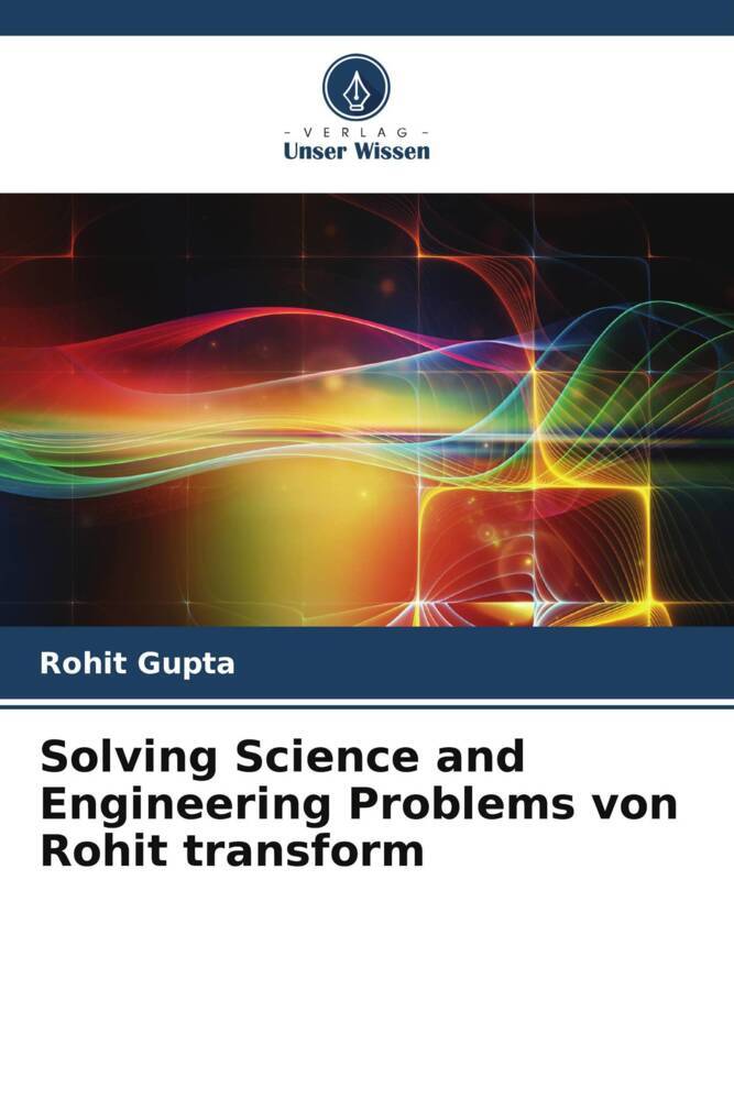 Solving Science and Engineering Problems von Rohit transform