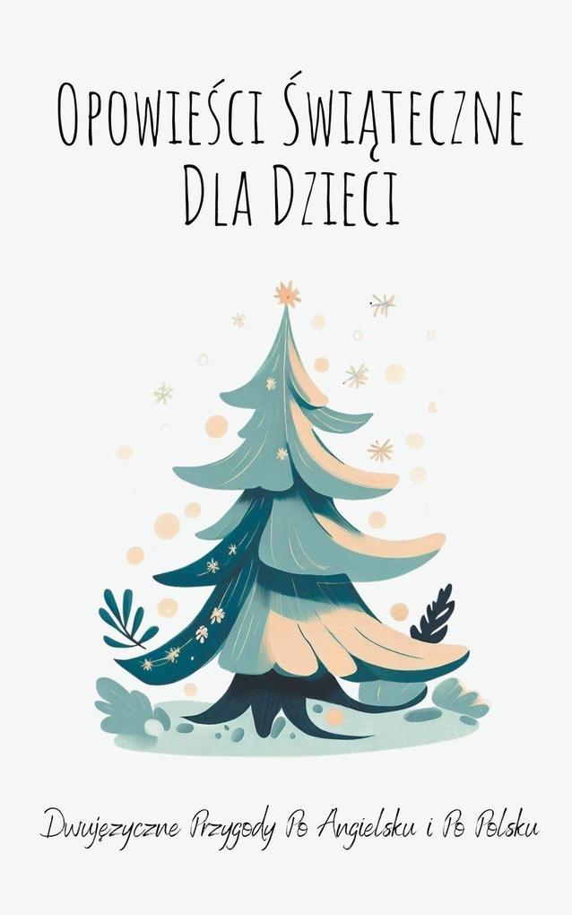 Opowieci witeczne Dla Dzieci