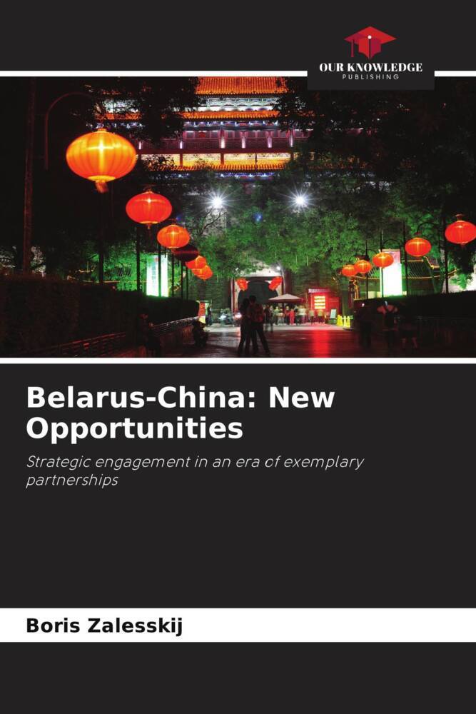 Belarus-China: New Opportunities