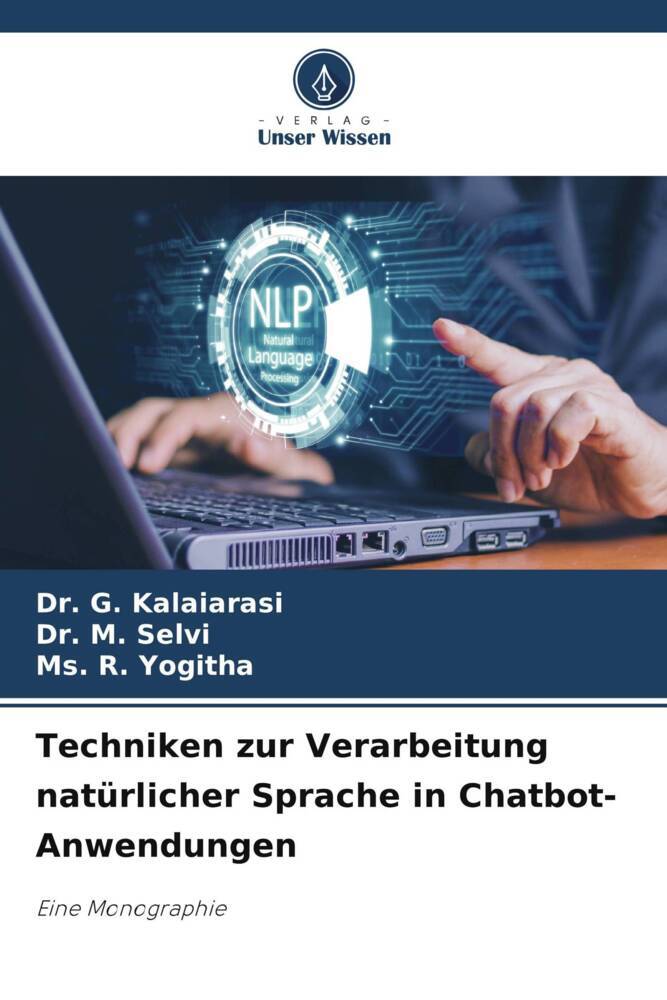 Techniken zur Verarbeitung natürlicher Sprache in Chatbot-Anwendungen