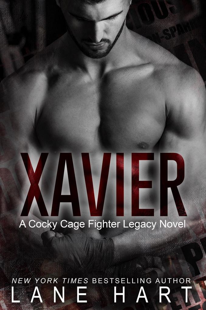Xavier (Cocky Cage Fighter Legacy #2)