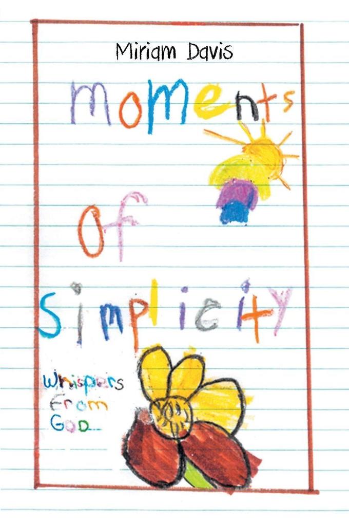 Moments of Simplicity