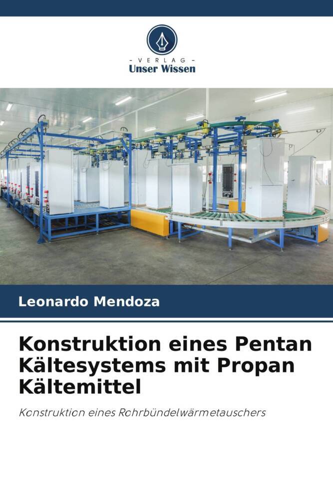 Konstruktion eines Pentan Kältesystems mit Propan Kältemittel