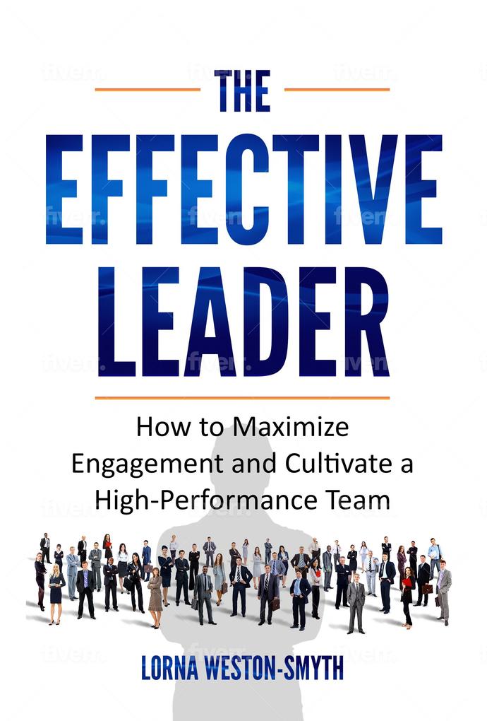 The Effective Leader