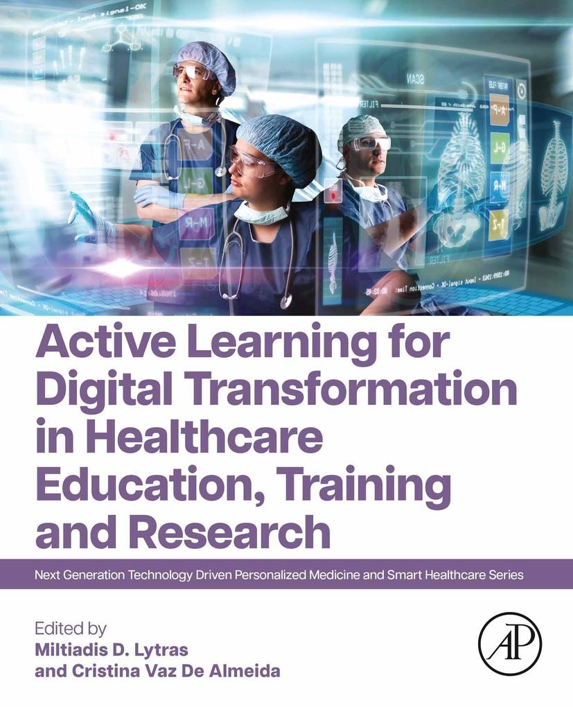 Active Learning for Digital Transformation in Healthcare Education Training and Research